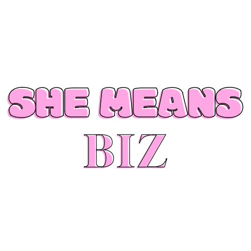 She Means Biz